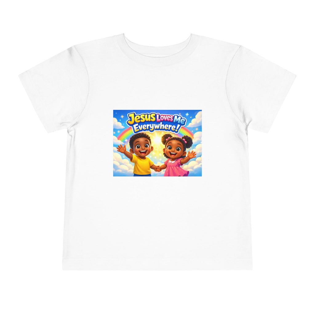 Toddler Tee — "Jesus Loves Me Everywhere" Christian Kids Shirt