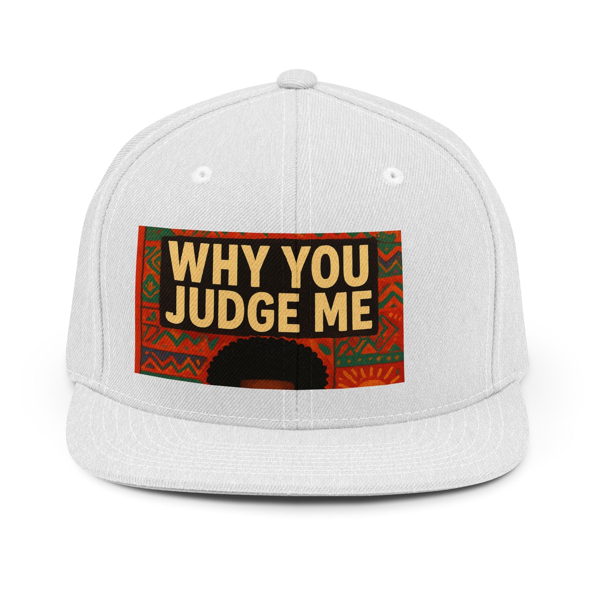 Why You Judge Me Snapback Hat — Bold Statement Cap with Afro Pattern