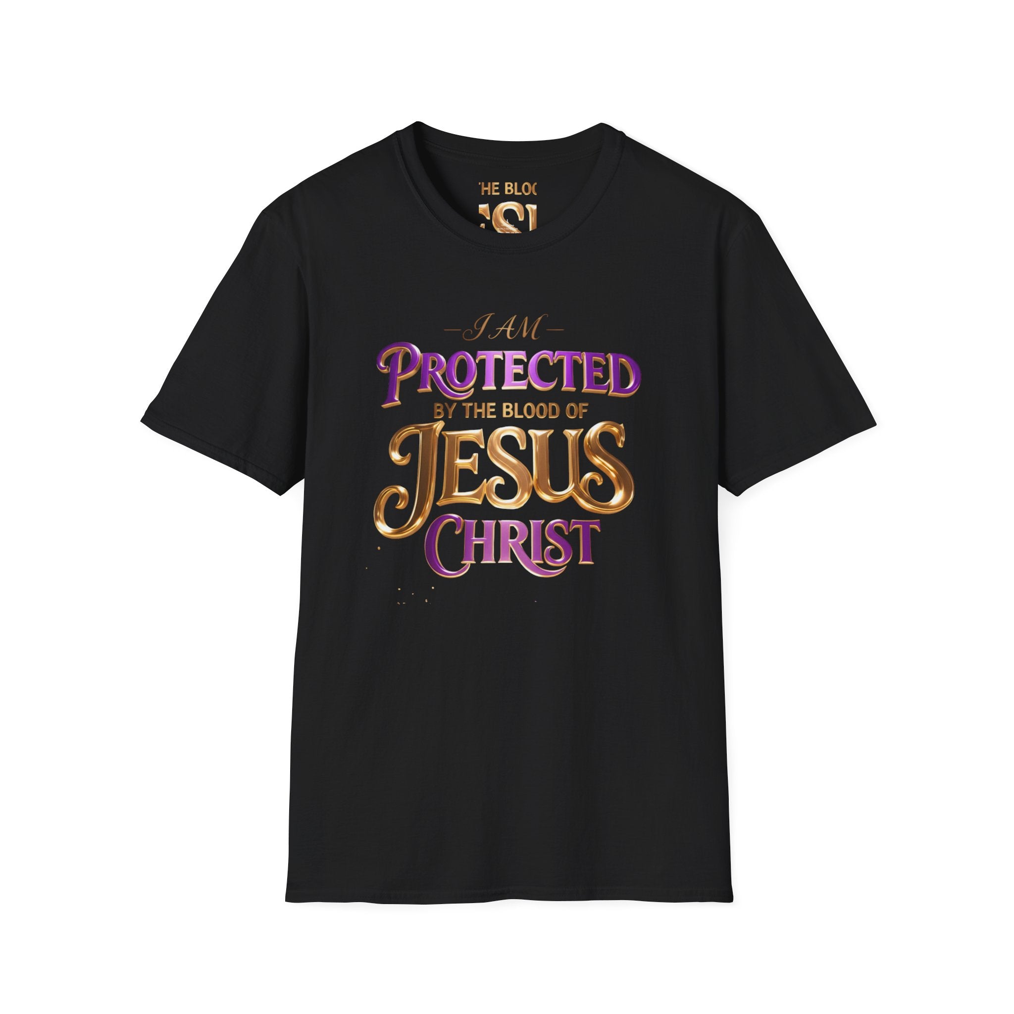 Protected by the Blood of Jesus Christ T-Shirt